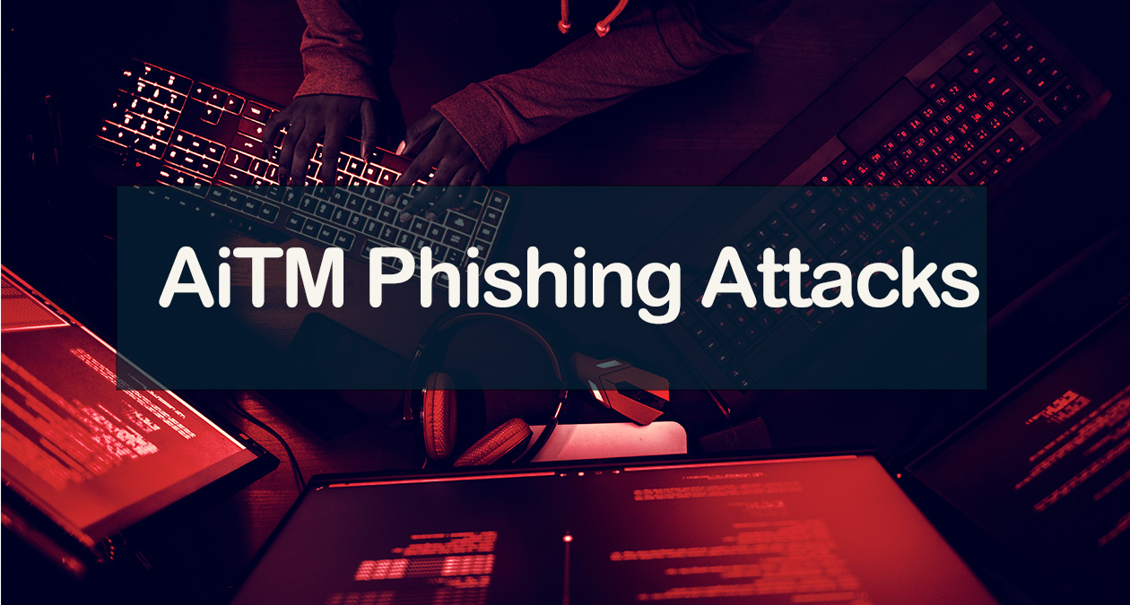 AiTM Phishing Attack