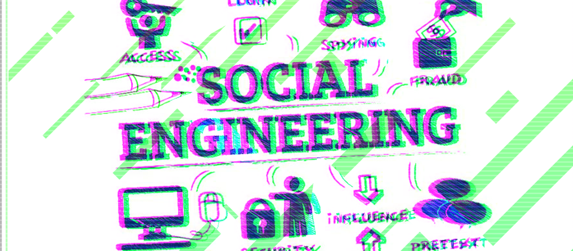 SOCIAL ENGINEERING: A Guide To Understanding The Attacks And How To Mitigate The Risks
